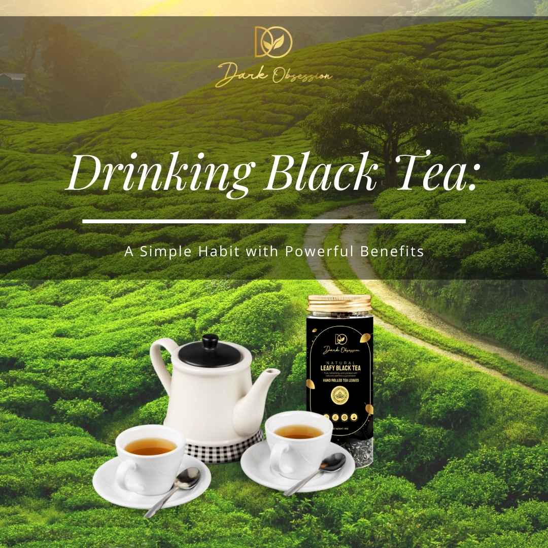 Drinking Black Tea Daily for Health and Wellness